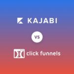 Kajabi vs ClickFunnels